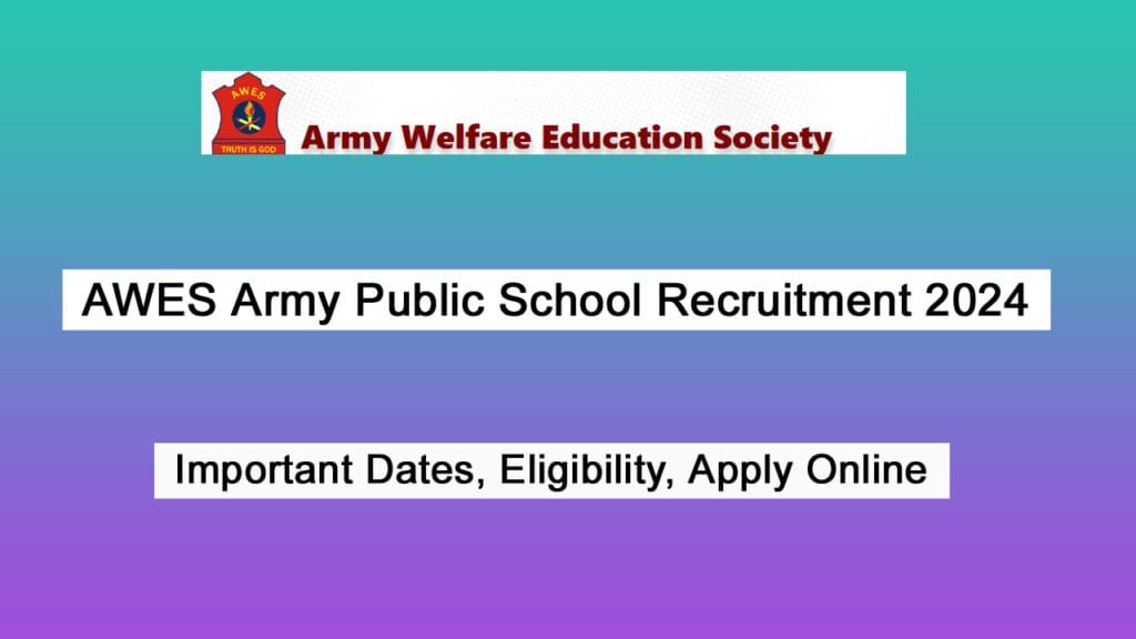 AWES Army Public School Recruitment 2024, Result