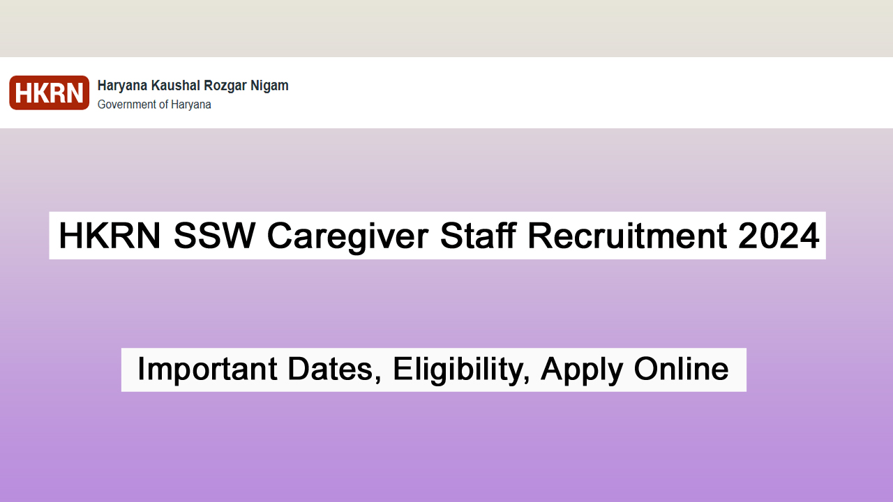 HKRN SSW Caregiver Staff Recruitment 2024