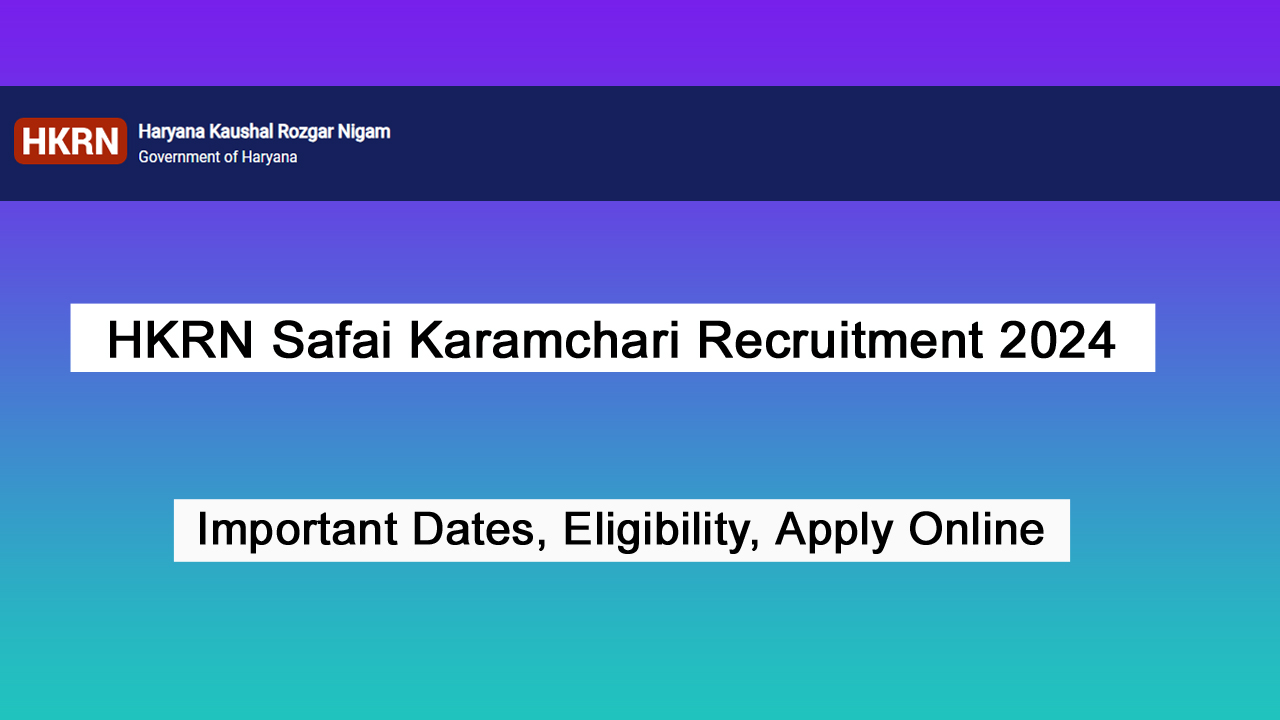 HKRN Safai Karamchari Recruitment 2024