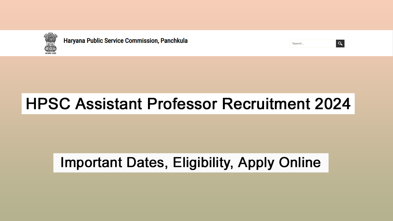 HPSC Assistant Professor Recruitment 2024