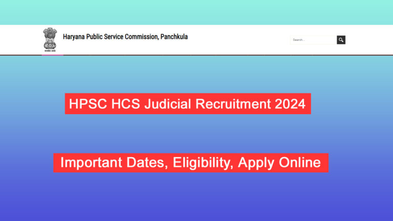 HPSC HCS Judicial Recruitment 2024