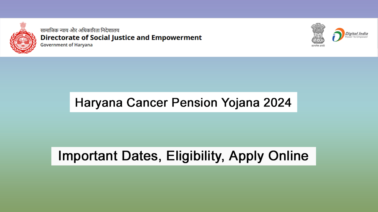 Haryana Cancer Pension Yojana 2024