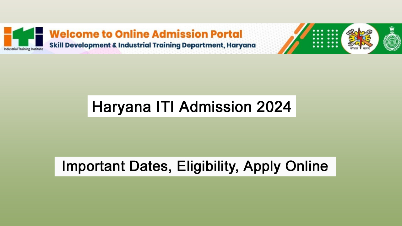 Haryana ITI Admission 2024