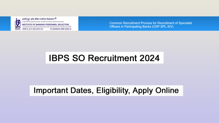 IBPS SO Recruitment 2024