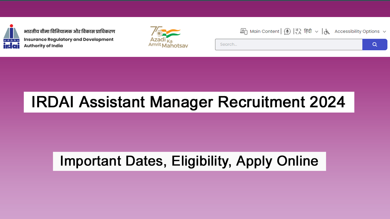 IRDAI Assistant Manager Recruitment 2024