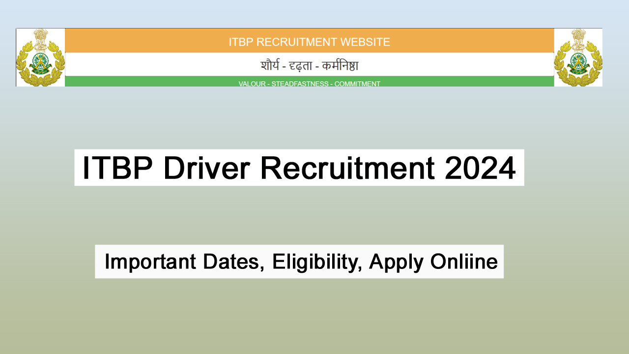 ITBP Driver Recruitment 2024