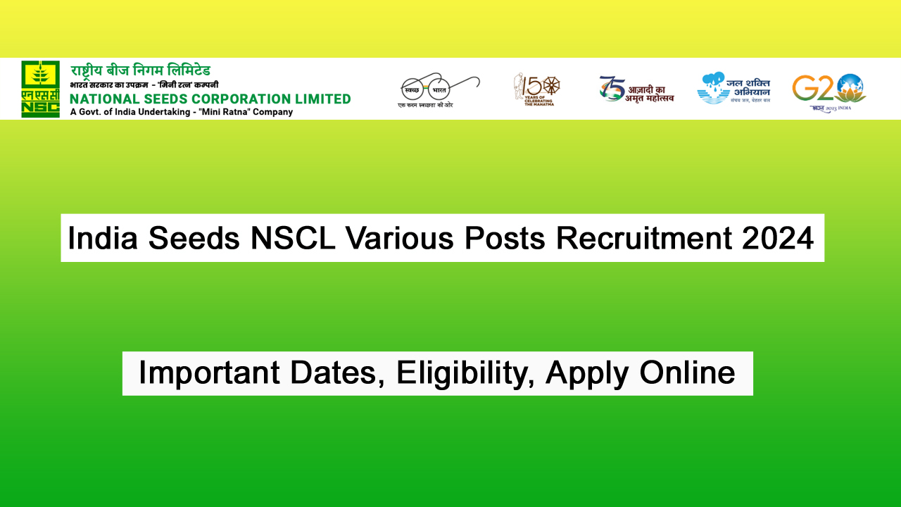 India Seeds NSCL Various Posts Recruitment 2024