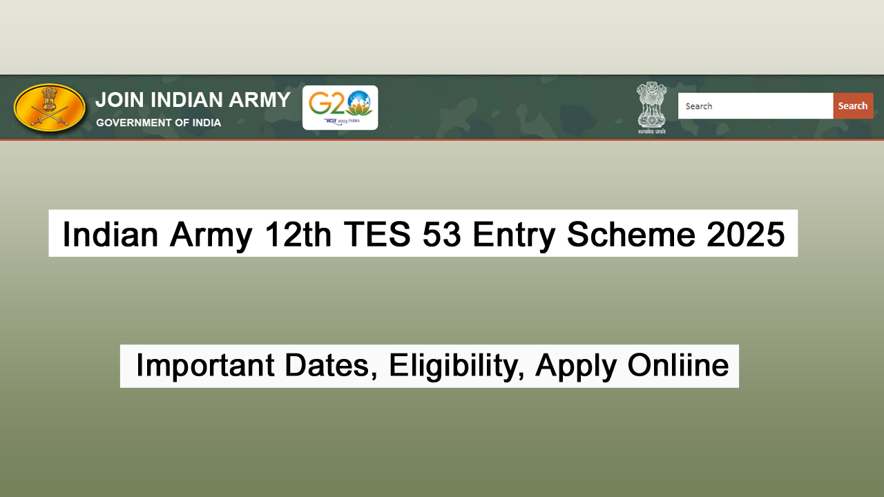 Indian Army 12th TES 53 Entry Scheme 2025