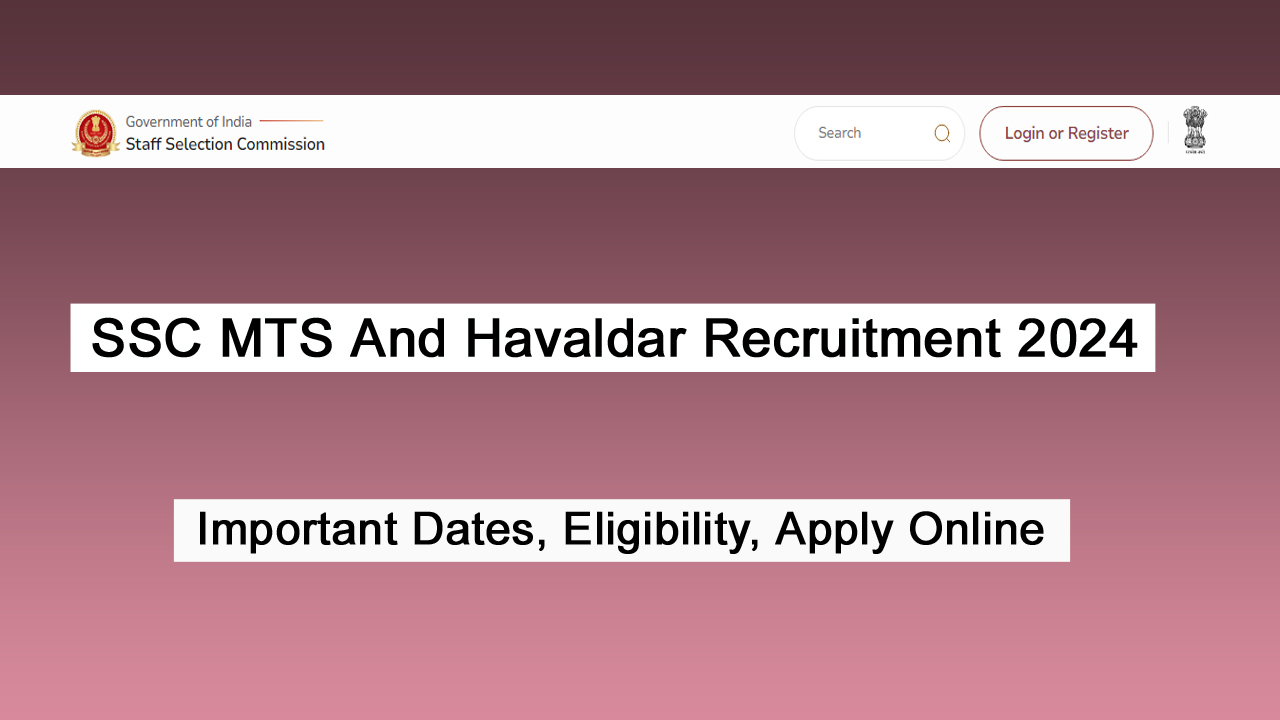 SSC MTS And Havaldar Recruitment 2024