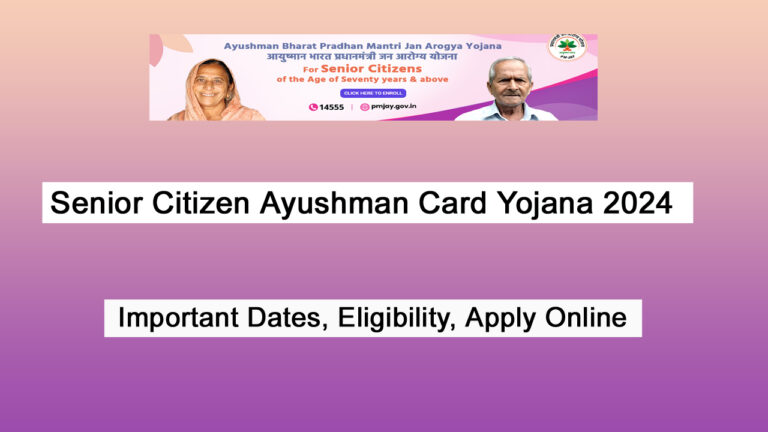 Senior Citizen Ayushman Card Yojana 2024