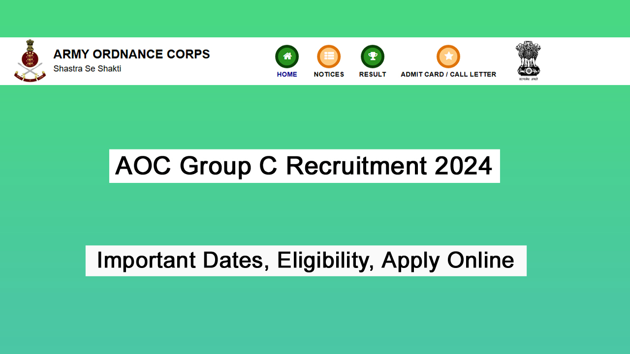 AOC Group C Recruitment 2024