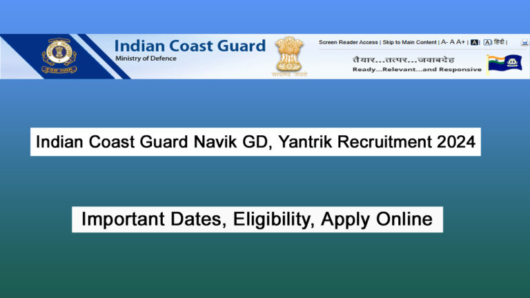 Indian Coast Guard Navik GD, Yantrik Recruitment 2024