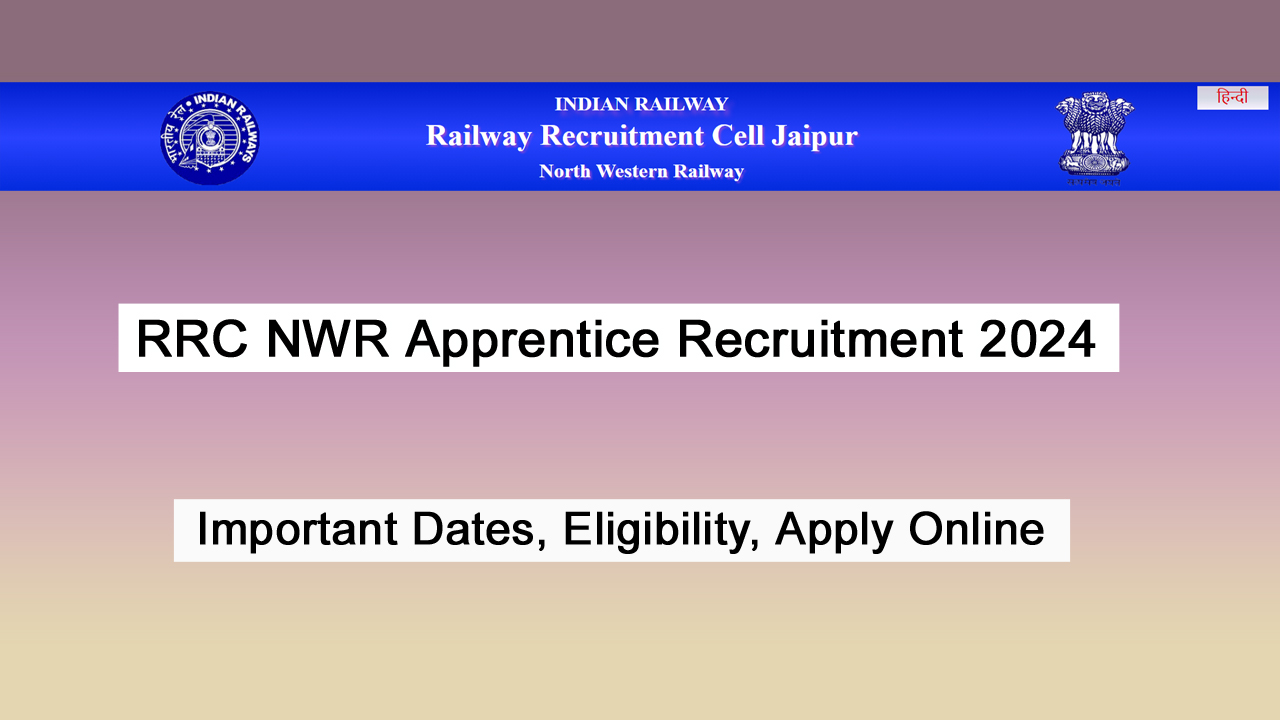 RRC NWR Apprentice Recruitment 2024