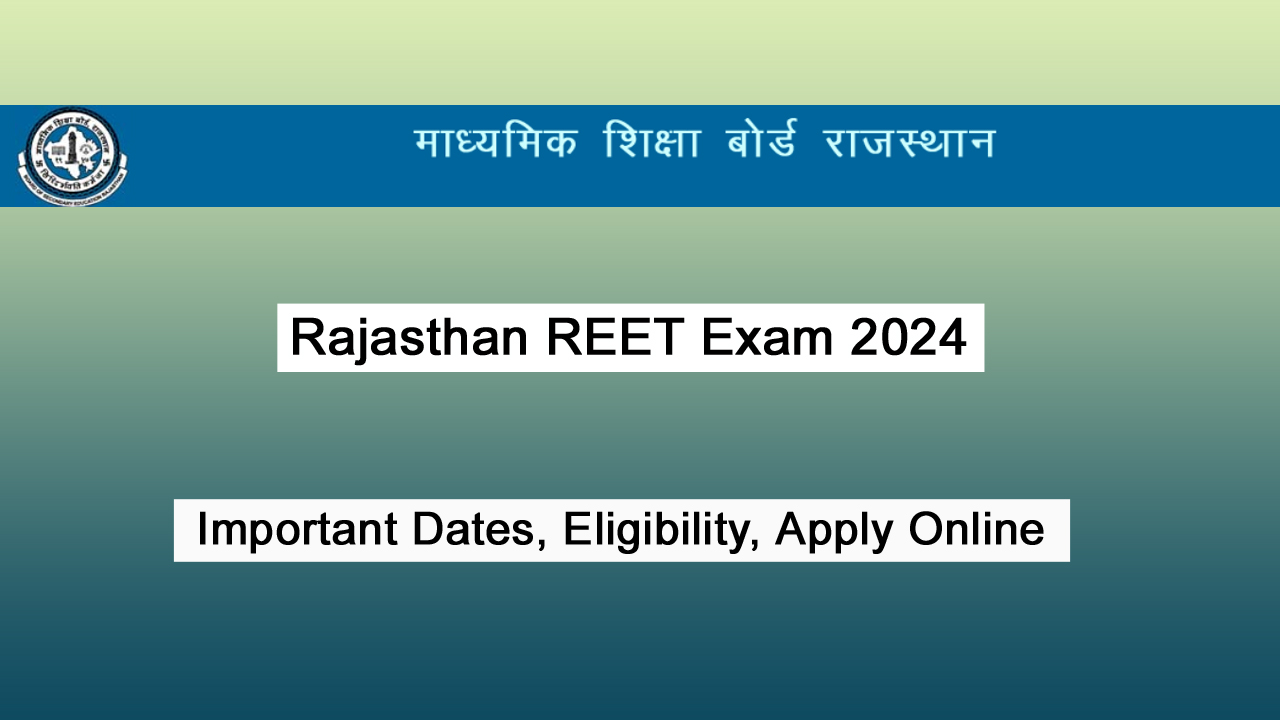 Rajasthan REET Exam 2024