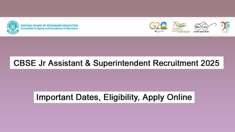 CBSE Jr Assistant & Superintendent Recruitment 2025