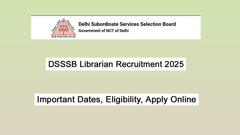 DSSSB Librarian Recruitment 2025