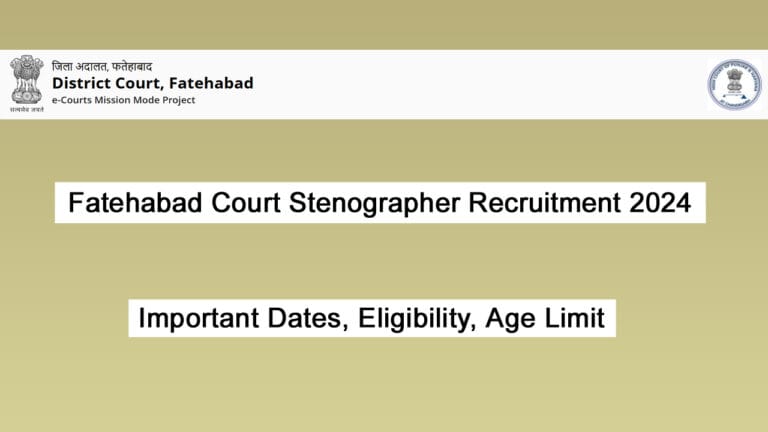 Fatehabad Court Stenographer Recruitment 2024