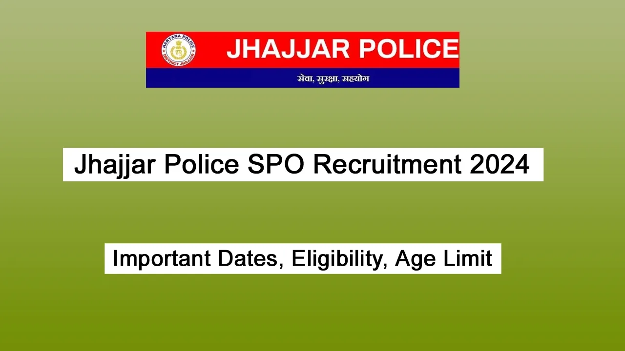 Jhajjar Police SPO Recruitment 2024