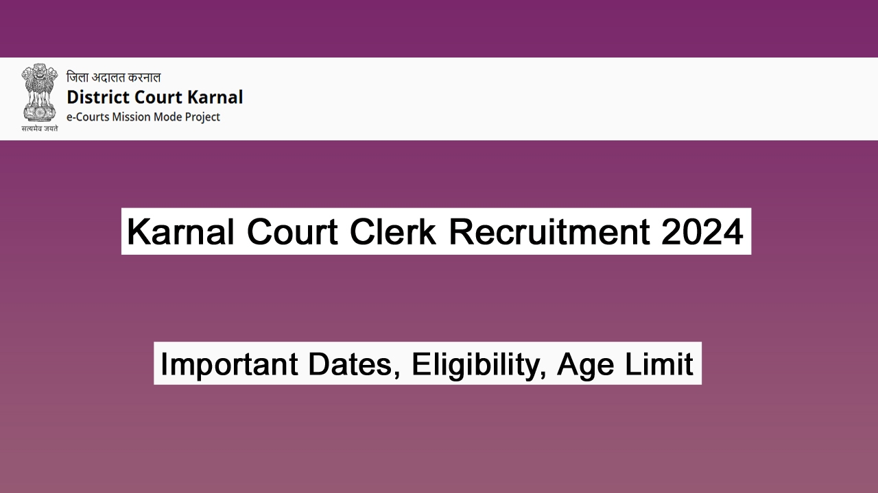 Karnal Court Clerk Recruitment 2024