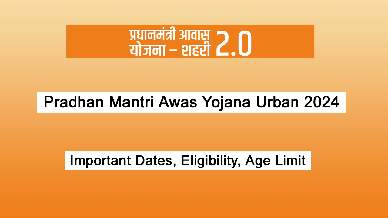 Pradhan Mantri Awas Yojana Urban 2024