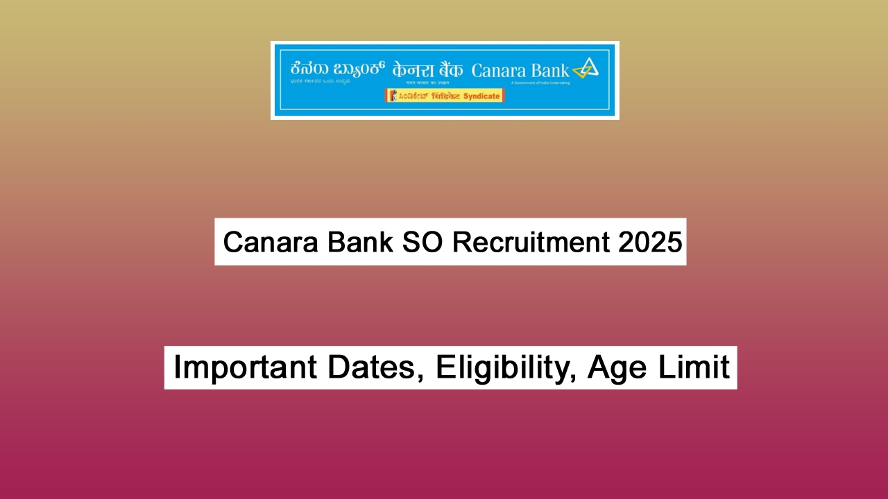 Canara Bank SO Recruitment 2025