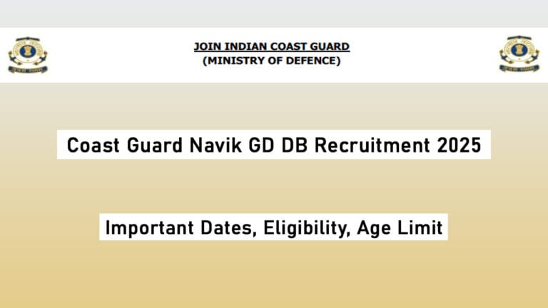 Coast Guard Navik GD DB Recruitment 2025