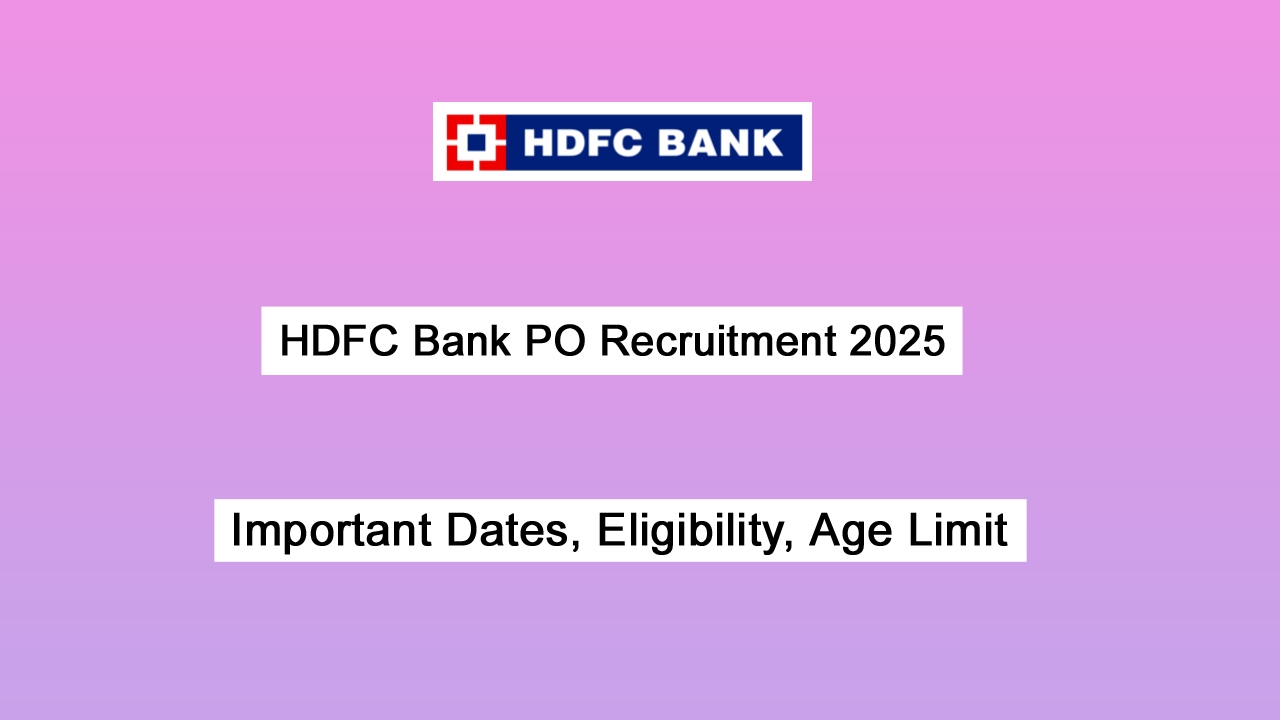 HDFC Bank PO Recruitment 2025