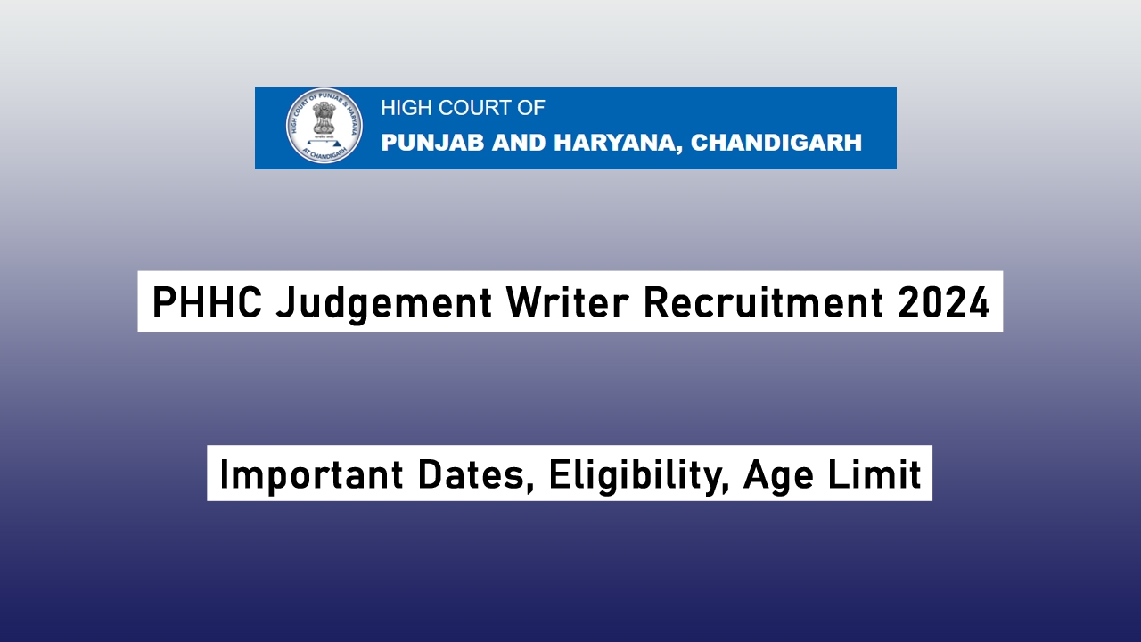 PHHC Judgement Writer Recruitment 2024