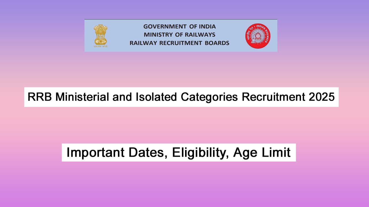 RRB Ministerial and Isolated Categories Recruitment 2025