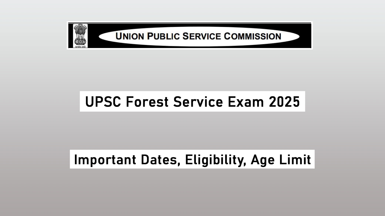 UPSC Forest Service Exam 2025