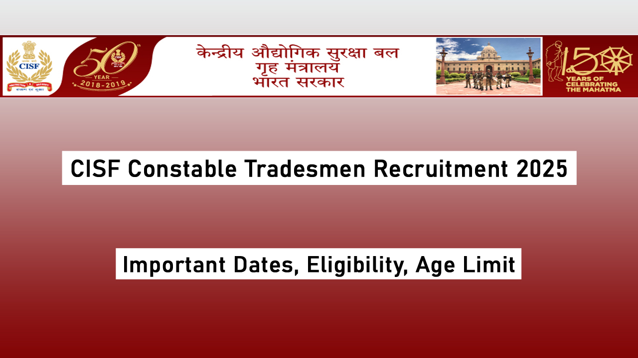 CISF Constable Tradesmen Recruitment 2025