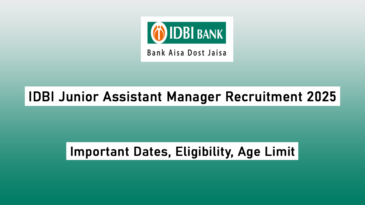 IDBI Junior Assistant Manager Recruitment 2025