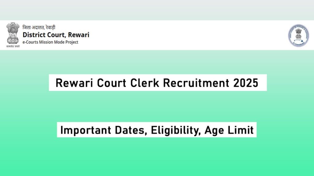Rewari Court Clerk Recruitment 2025 : Roll No, Admit Card
