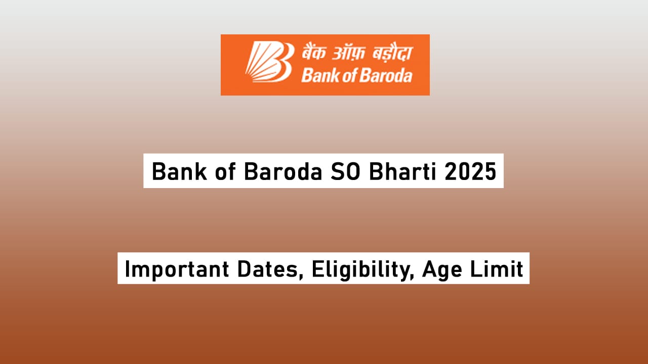 Bank of Baroda SO Recruitment 2025