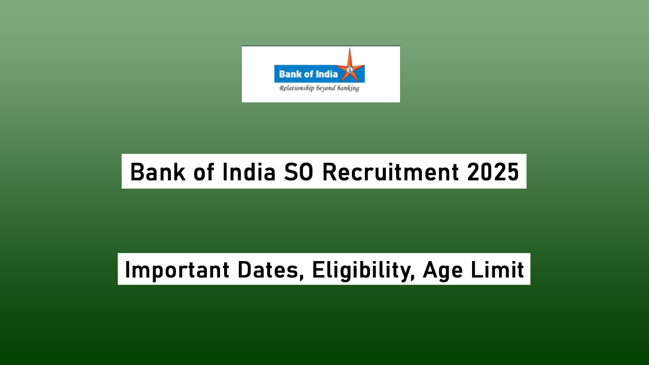 Bank of India SO Recruitment 2025