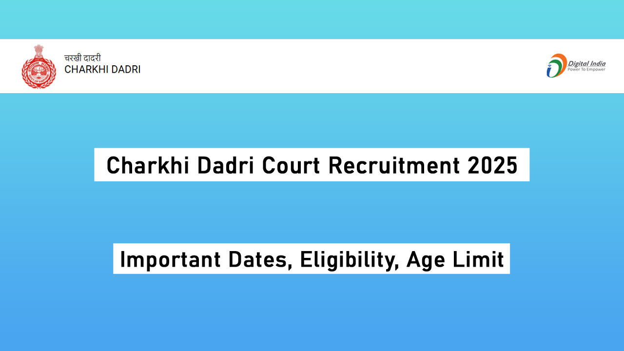 Charkhi Dadri Court Recruitment 2025