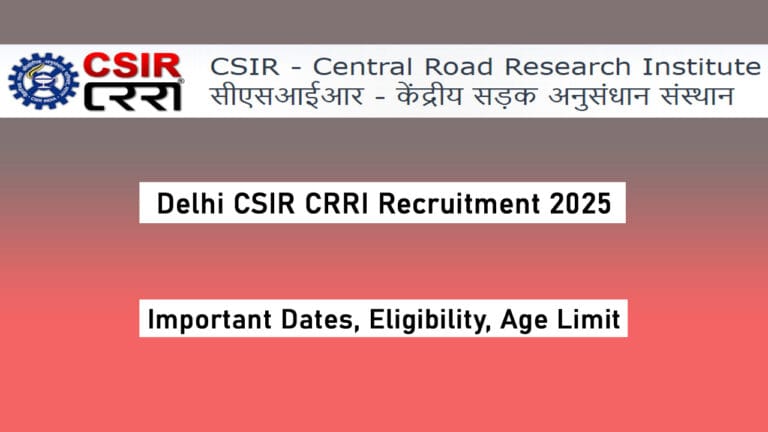Delhi CSIR CRRI Recruitment 2025