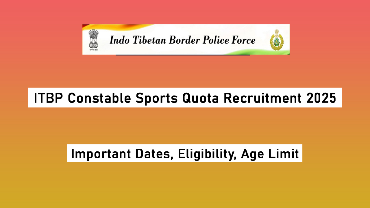 ITBP Constable Sports Quota Recruitment 2025