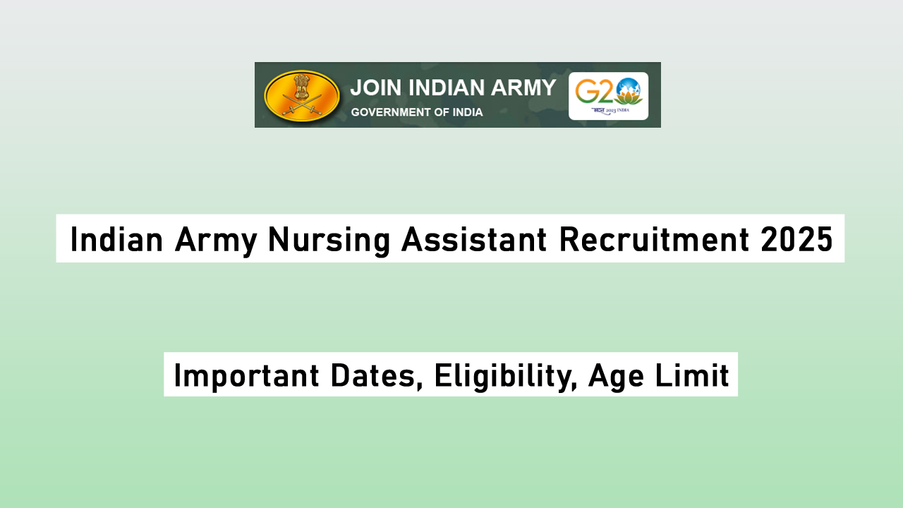 Indian Army Nursing Assistant Recruitment 2025