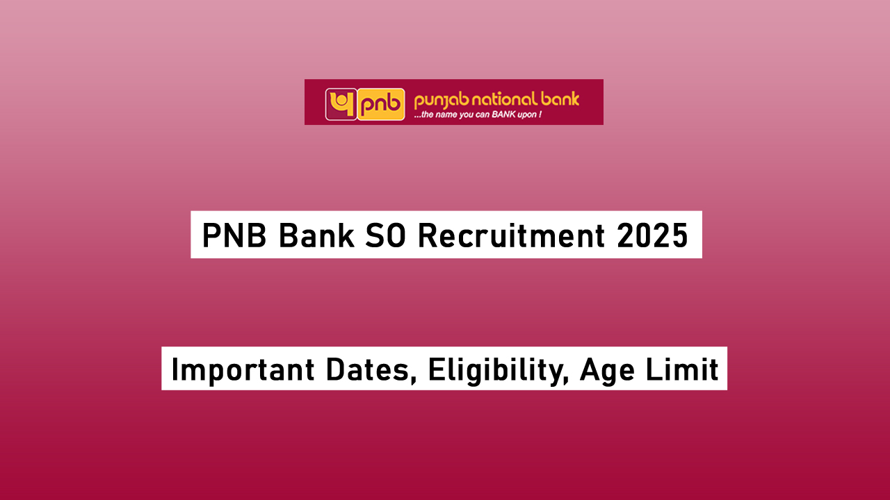 PNB Bank SO Recruitment 2025