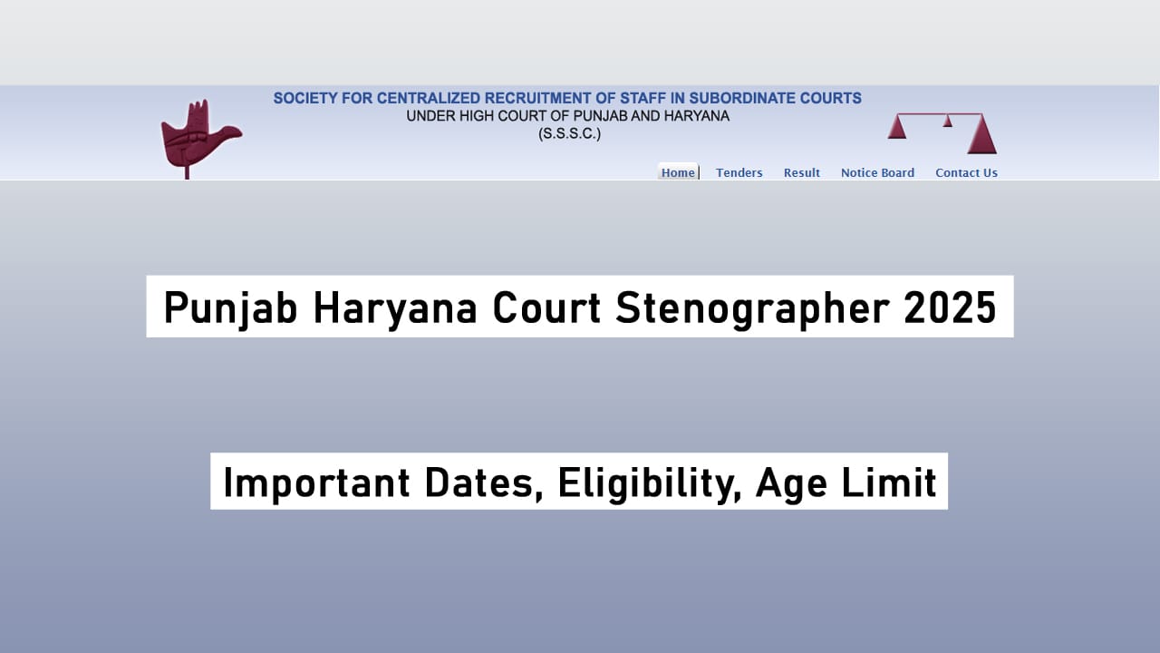 Punjab Haryana Court Stenographer Recruitment 2025