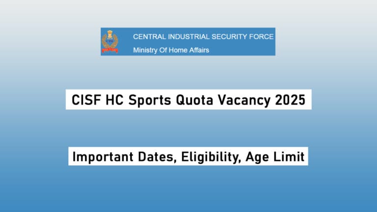 CISF HC Sports Quota Vacancy 2025