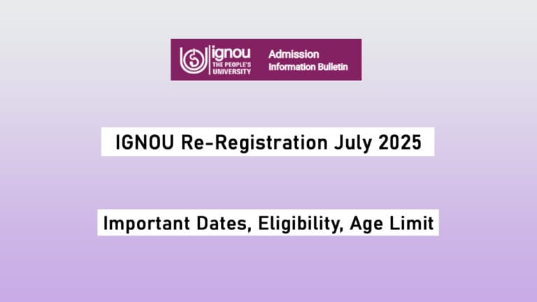 IGNOU Re-Registration July 2025