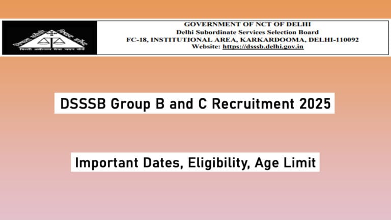 DSSSB Group B and C Recruitment 2025