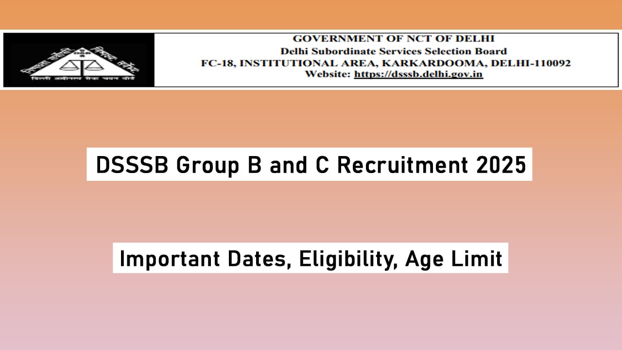 DSSSB Group B and C Recruitment 2025