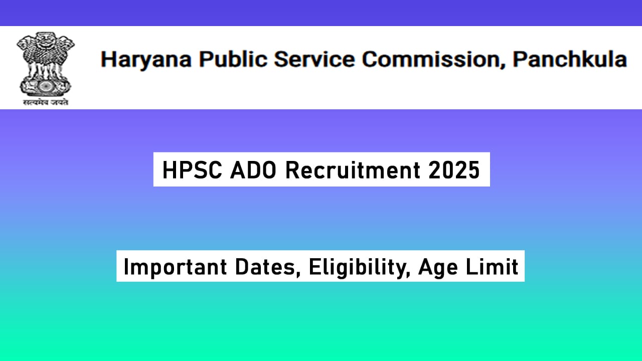 HPSC ADO Recruitment 2025