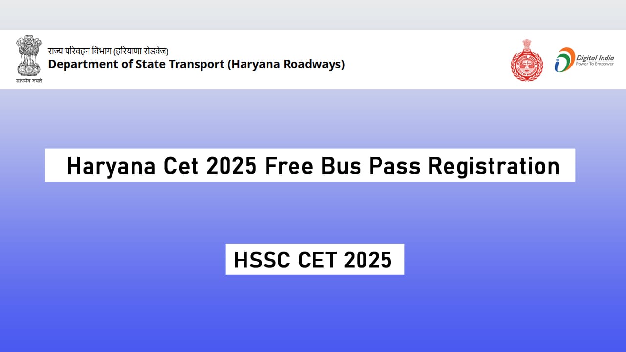 Haryana Cet 2025 Free Bus Pass Registration