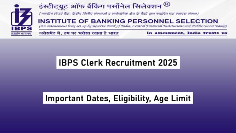 IBPS Clerk Recruitment 2025