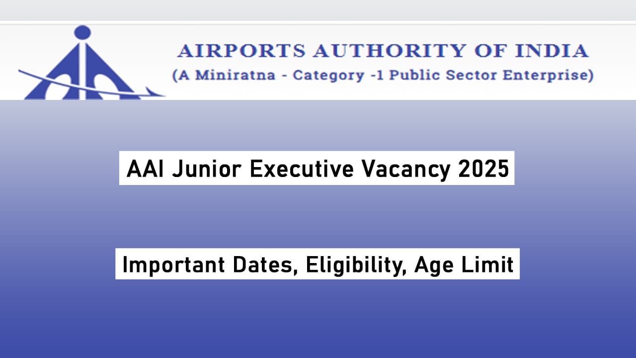 AAI Junior Executive Vacancy 2025