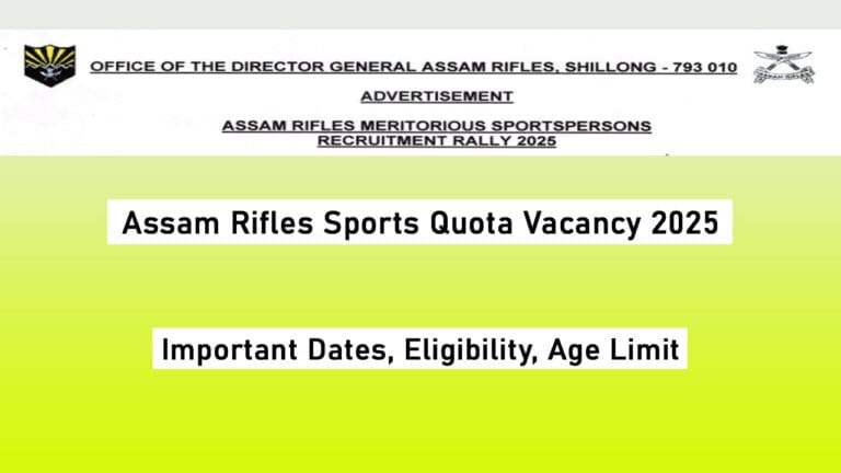 Assam Rifles Sports Quota Vacancy 2025